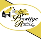 Prestige Roofing & Remodeling LLC
