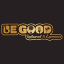 Be Good Restaurant & Experience - Huntington Beach - Restaurants