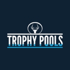 Trophy Pools