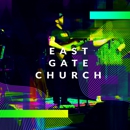 East Gate Church - Foursquare Gospel Churches