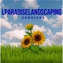 L Paradise Landscaping Services