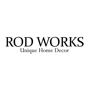 Rod Works Home Decor