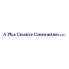 A Plus Creative Construction, LLC