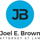 Joel E. Brown, Attorney at Law - Attorneys