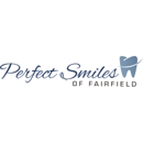 Perfect Smiles of Fairfield - Dentists
