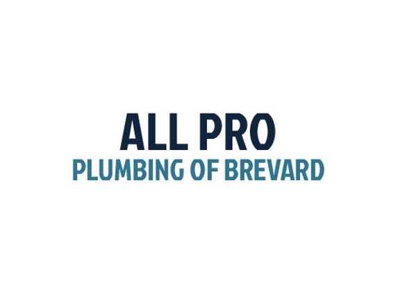 All Pro Plumbing Of Brevard Inc. - Melbourne, FL