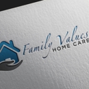 Family Values Home Care - Personal Care Homes