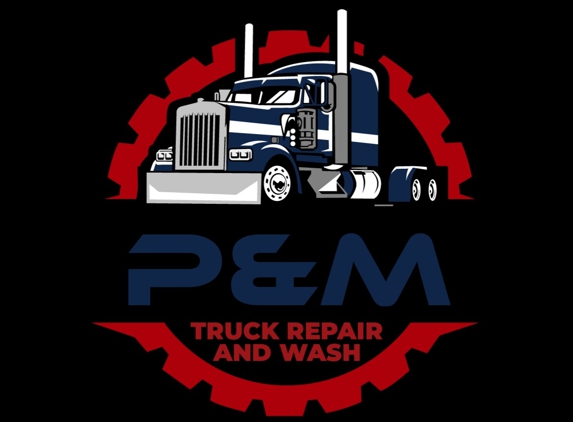 P&M Truck Wash & Truck Repair & Mobile Truck Service - Oklahoma City, OK
