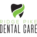 Ridge Pike Dental Care - Dentists
