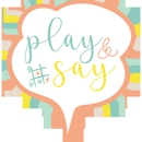 Play & Say, LLC - Speech-Language Pathologists