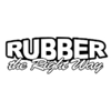 Rubber the Right Way gallery