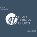 Glad Tidings Church - Leander Campus - Churches & Places of Worship