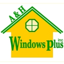 A & H Windows Plus Inc - Windows