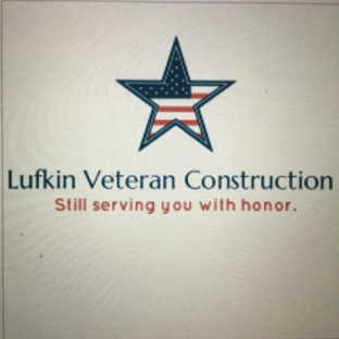 Lufkin Veteran Construction - Pollok, TX