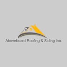 Aboveboard Roofing & Siding Inc