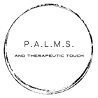 P.A.L.M.S and therapeutic touch