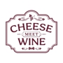 Cheese Meet Wine