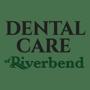 Dental Care of Riverbend