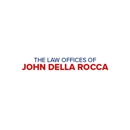 The Law Offices of John Della Rocca - Attorneys