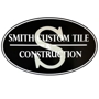 Smith Custom Tile & Construction
