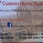 R & J Custom Home Builders