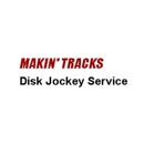 Makin' Tracks Disc Jockey Service - Disc Jockeys