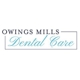 Owings Mills Dental Care