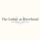 The Esther at Riverbend Assisted Living - Retirement Communities