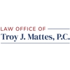Law Office Of Troy J. Mattes, P.C. gallery