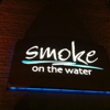 Smoke On The Water gallery