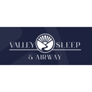 Valley Sleep & Airway - Sleep Disorders-Information & Treatment