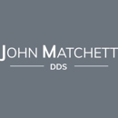 John Matchett DDS - Implant Dentistry
