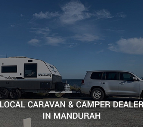 Mandurah Caravan & RV Centre - Greenfields, WA. Local Caravan & Camper Dealer In Mandurah