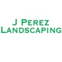 J Perez Landscaping