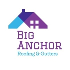 Big Anchor Roofing & Gutters