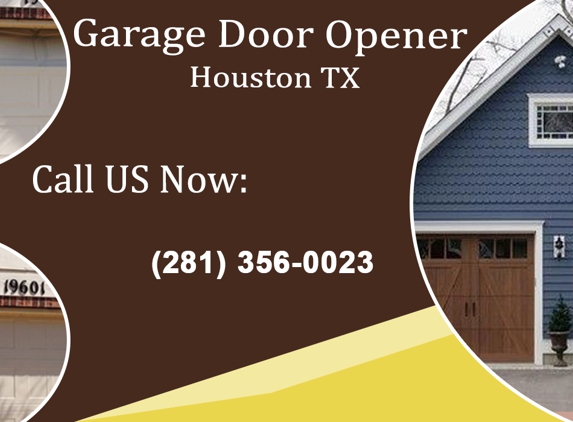 Garage Door Opener Houston TX - Houston, TX