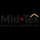 Mid Tex Roofing and Construction - Roofing Contractors