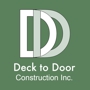 Deck to Door Construction Inc